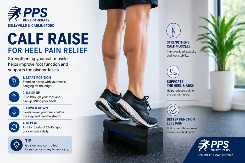 Person performing calf raise exercise to help heel pain and plantar fasciitis recovery
